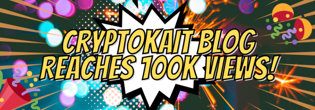 CryptoKait Blog Reaches 100k&nbsp;Views